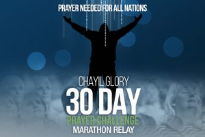 CHAYIL Glory 30 Day Prayer Challenge Marathon Relay