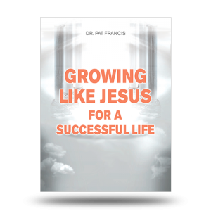 Growing Like Jesus for a Successful Life