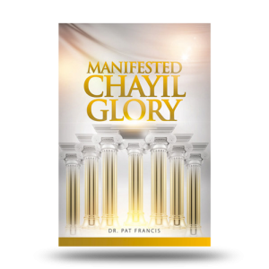 Manifested Chayil Glory