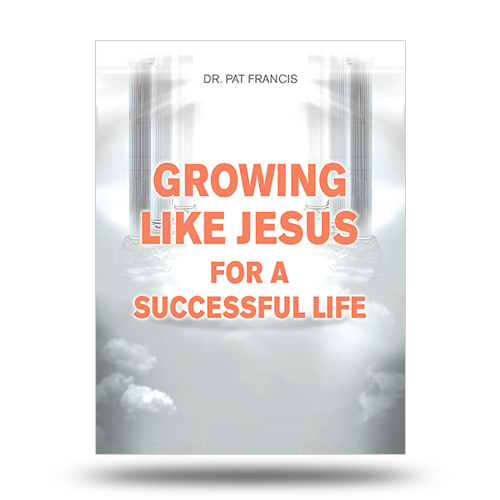 Growing Like Jesus for a Successful Life